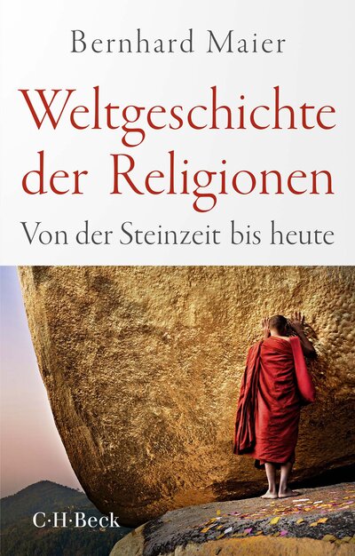 Abbildung von: Weltgeschichte der Religionen - C.H. Beck