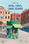 Cover: Kiosk, Chaos, Canal Grande - dtv