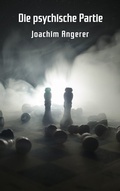 Cover: Die psychische Partie - Relativ Fiktiv