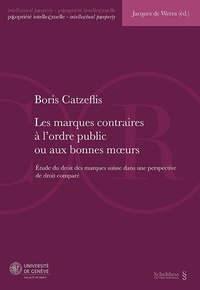 Abbildung von: Les marques contraires à l'ordre public ou aux bonnes mours (PrintPlu§) - Schulthess Juristische Medien