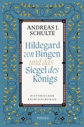 Cover: Hildegard von Bingen und das Siegel des K&ouml;nigs - Emons Verlag