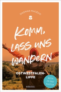 Abbildung von: Komm, lass uns wandern. Ostwestfalen-Lippe - Emons Verlag