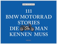 Abbildung von: 111 BMW Motorrad Stories, die man kennen muss - Emons Verlag