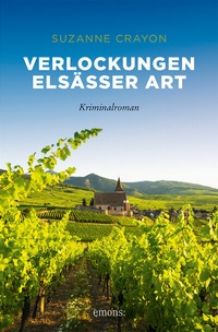 Abbildung von: Verlockungen Elsässer Art - Emons Verlag