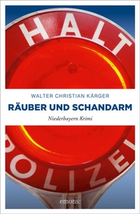 Abbildung von: Räuber und Schandarm - Emons Verlag