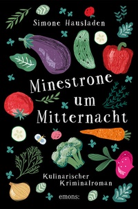 Abbildung von: Minestrone um Mitternacht - Emons Verlag