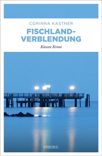 Abbildung von: Fischland-Verblendung - Emons Verlag