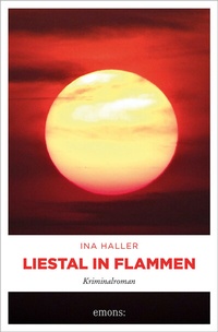 Abbildung von: Liestal in Flammen - Emons Verlag