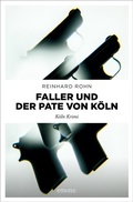 Cover: Faller und der Pate von K&ouml;ln - Emons Verlag