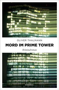 Abbildung von: Mord im Prime Tower - Emons Verlag