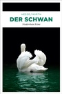 Cover: Der Schwan - Emons Verlag