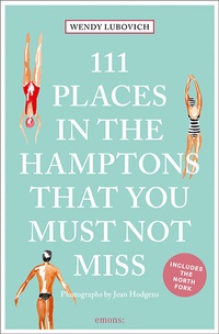 Abbildung von: 111 Places in the Hamptons That You Must Not Miss - Emons Verlag