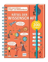 Abbildung von: Rätsel der Wissenschaft - Mein superschlaues Frage- und Antwortbuch - Ullmann Medien