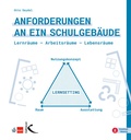 Cover: Anforderungen an ein Schulgeb&auml;ude - Kallmeyer
