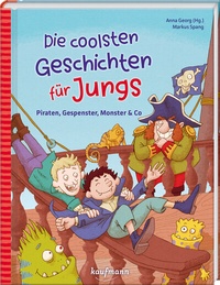 Abbildung von: Die coolsten Geschichten für Jungs - Kaufmann Verlag