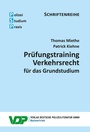 Cover: Prüfungstraining Verkehrsrecht für das Grundstudium - Deutsche Polizeiliteratur