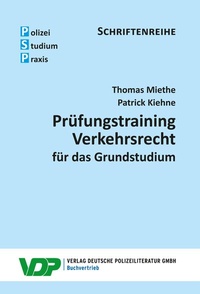 Abbildung von: Prüfungstraining Verkehrsrecht für das Grundstudium - Deutsche Polizeiliteratur