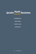 Cover: Sprache - Macht - Rassismus - Metropol-Verlag