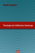 Cover: Theologie der biblischen Seelsorge - 3 L