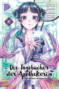 Abbildung von: Die Tagebücher der Apothekerin - Geheimnisse am Kaiserhof 10 - Manga Cult