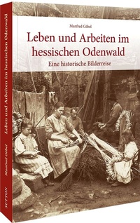 Abbildung von: Leben und Arbeiten im hessischen Odenwald - Sutton
