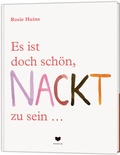 Cover: Es ist doch sch&ouml;n, NACKT zu sein ... - Bohem Press