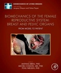 Cover: Biomechanics of the Female Reproductive System: Breast and Pelvic Organs - Academic Press