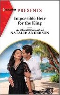 Cover: Impossible Heir for the King - Harlequin Presents
