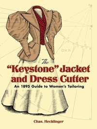 Abbildung von: &quote;Keystone&quote; Jacket and Dress Cutter - Dover Publications