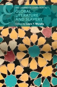 Abbildung von: The Cambridge Companion to Global Literature and Slavery - Cambridge University Press