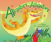 Enlarge image Cover: Alligators, Alligators - Clarion Books