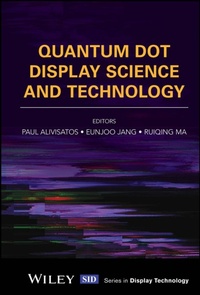 Enlarge image Cover: Quantum Dot Display Science and Technology - Wiley