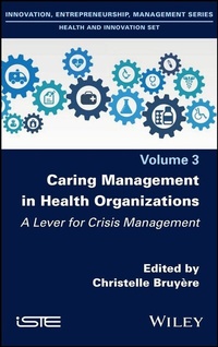 Abbildung von: Caring Management in Health Organizations, Volume 3 - Wiley