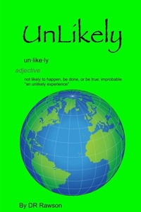 Enlarge image Cover: UnLikely - Lulu.com