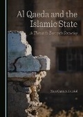 Bild: Al Qaeda and the Islamic State - Cambridge Scholars Publishing