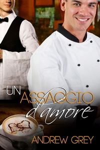 Enlarge image Cover: Un Assaggio D'Amore - Dreamspinner Press