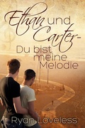 Cover: Ethan Und Carter - Du Bist Meine Melodie - Dreamspinner Press