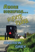Cover: Amore Significa... Niente Paura - Dreamspinner Press