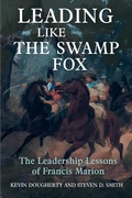 Cover: Leading Like the Swamp Fox - Casemate