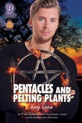 Cover: Pentacles and Pelting Plants - Dreamspinner Press