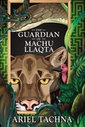 Cover: The Guardian of Machu Llaqta - Dreamspinner Press
