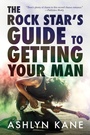 Cover: The Rock Star's Guide to Getting Your Man - Dreamspinner Press