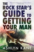 Cover: The Rock Star's Guide to  Getting Your Man - Dreamspinner Press