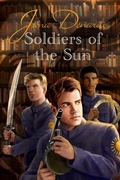 Cover: Soldiers of the Sun - Dreamspinner Press