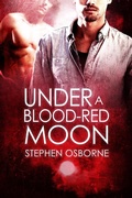 Cover: Under a Blood-red Moon - Dreamspinner Press