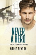 Cover: Never a Hero - Dreamspinner Press