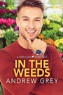 Cover: In the Weeds - Dreamspinner Press