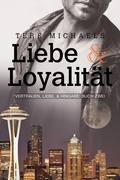 Cover: Liebe & Loyalit&auml;t - Dreamspinner Press