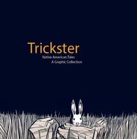 Enlarge image Cover: Trickster - Chicago Review Press - Fulcrum