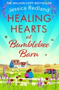 Cover: Healing Hearts at Bumblebee Barn - Boldwood Books Ltd